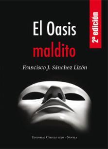 El Oasis maldito, Francisco J. Sánchez Lizón