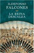 La reina descalza (Ildefonso Falcones): novedad