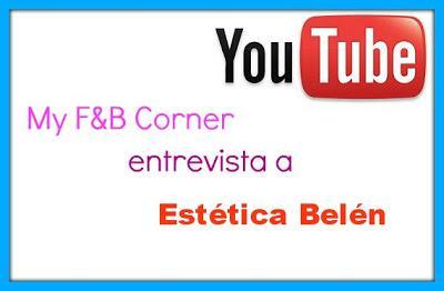 Entrevista a Youtubers: Estética Belén