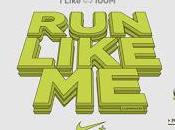 like (#RunLikeMe)