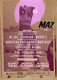 MAZ Basauri 2013: We Are Standard, Catpeople, Najwa, Sr Chinarrro, Jero Romero...