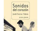 Reseña Sonidos corazón, Jordi Sierra Fabra.