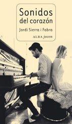 Reseña Sonidos del corazón, de Jordi Sierra i Fabra.