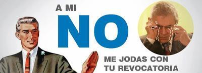 ESE MAMARRACHO LLAMADO REVOCATORIA (II): A OTRO PERRO CON ESE HUESO ESE MAMARRACHO LLAMADO REVOCATORIA (II): A OTRO PERRO CON ESE HUESO
