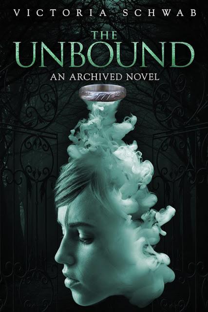 Portada revelada: The Unbound (The Archived #2) de Victoria Schwab