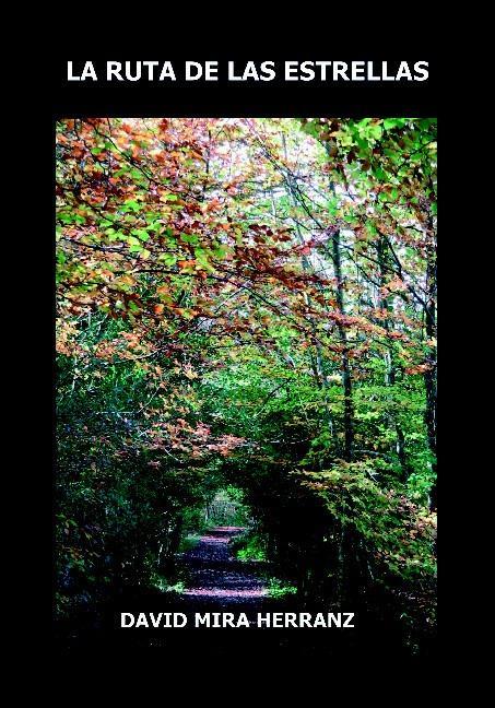 Concurso: ¡¡Sorteamos DOS ejemplares de La ruta de las estrellas!!!