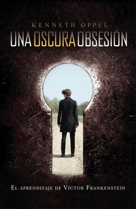 Una oscura obsesión, de Kenneth Oppel