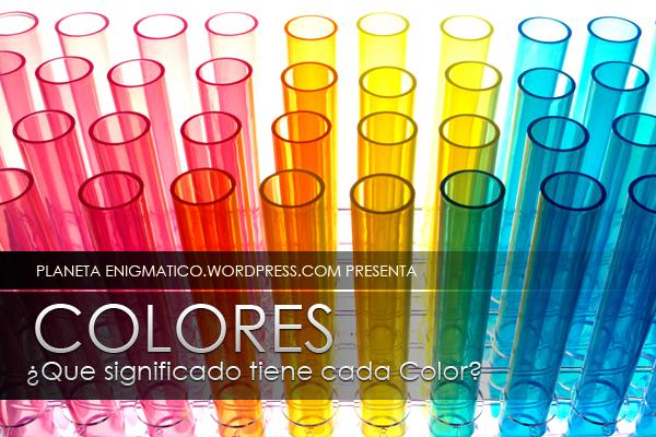 “El Significado de cada Color” “El Significado de cada Color”