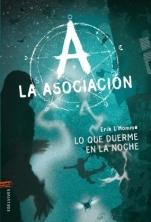 Lo que duerme en la noche (La Asociación VI) Erik L´Homme