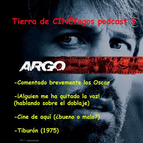 Tierra de CINÉfagos podcast 3