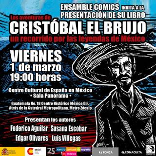 Ensamble Comics presenta su comic “Las aventuras de Cristóbal el brujo, un recorrido por las leyendas de México”