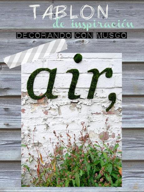 Decorando con musgo… TablóndeInspiración_decoraconmusgoVF