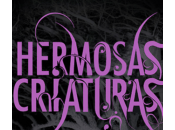 Hermosas criaturas Kami Garcia Margaret Stohl