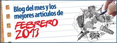 Blog del mes y los mejores artículos de febrero Blog del mes