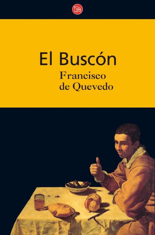 El Buscón. Francisco de Quevedo