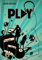 Reseña: Play (Javier Ruescas)