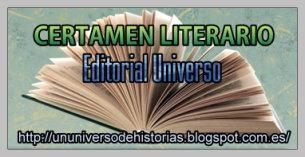 Primer certamen Editorial Universo.