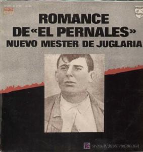 Mester de juglaría, grupo de música popular española, grabó un disco que incluía el romance del Pernales.
