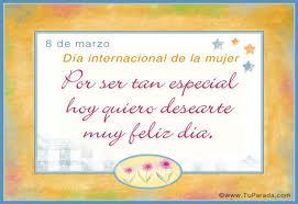 FELIZ DIA DE LA MUJER. TODO LOS DIAS DEL AÑO