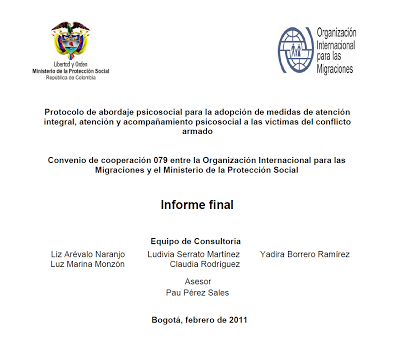 Protocolo de abordaje psicosocial y atención integral a víctimas del conflicto armado - Arévalo y col. (MPS-OIM)