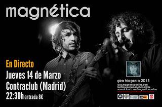Discos, música y reflexiones cubrirá el concierto en Madrid de Magnética (14-03-2013)