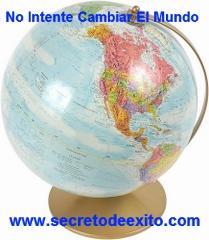 No se ponga a arreglar el mundo, solo mejore su vida cambiar el mundo