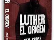Luther: origen, Neil Cross