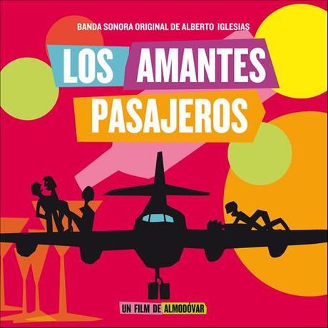 Escucha gratis la BSO de “Los amantes pasajeros” de Almodóvar