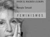 Wassyla Tamzali. 'Carta mujer indignada: Desde Magreb Europa'