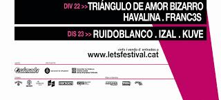 KUVE Y RUIDOBLANCO EN EL LET'S FESTIVAL: 23 DE MARZO EN L`HOSPITALET DE LLOBREGAT
