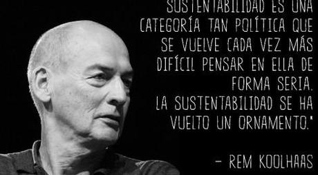 La cita del lunes: Rem Koolhaas