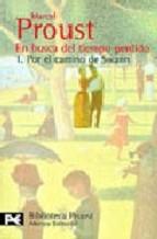 Por el camino de Swann. Marcel Proust