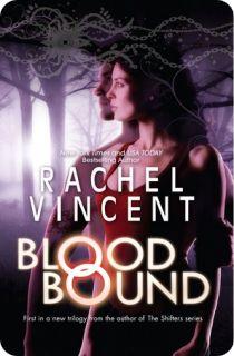 Blood Bound - Saga Unbound - Rachel Vincent