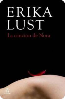 La canción de Nora - Erika Lust
