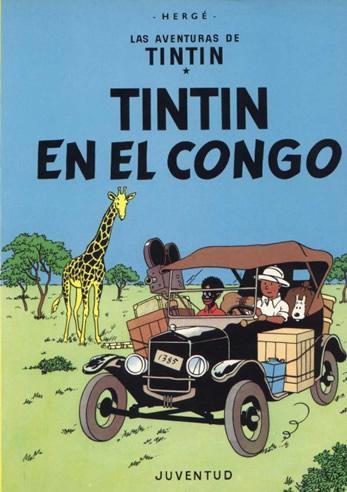 Tintín en el Congo, con diferencia, junto a Los Soviets y a Tintín en América uno de los ejemplares de los que guardo menor interés de mi querido reportero.