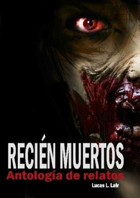 Recién Muertos, antología de relatos.