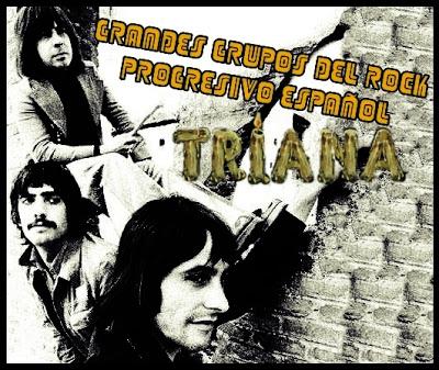 Grandes Grupos del Rock Progresivo Español: Triana (1974 - 1983)