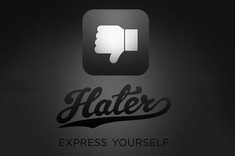 Hater :: app para lo que odias