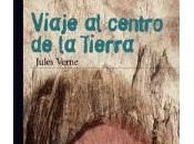 Viaje centro Tierra. Julio Verne