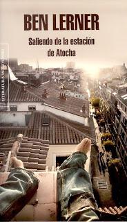 Saliendo de la estación de Atocha (Ben Lerner)