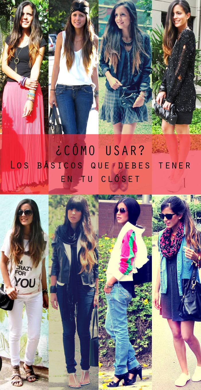 ¿Cómo usar? - Los básicos que debes tener en tu clóset