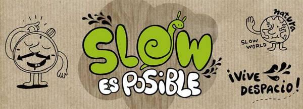 Slow es posible