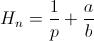 [;H_n=\frac{1}{p}+\frac{a}{b};]