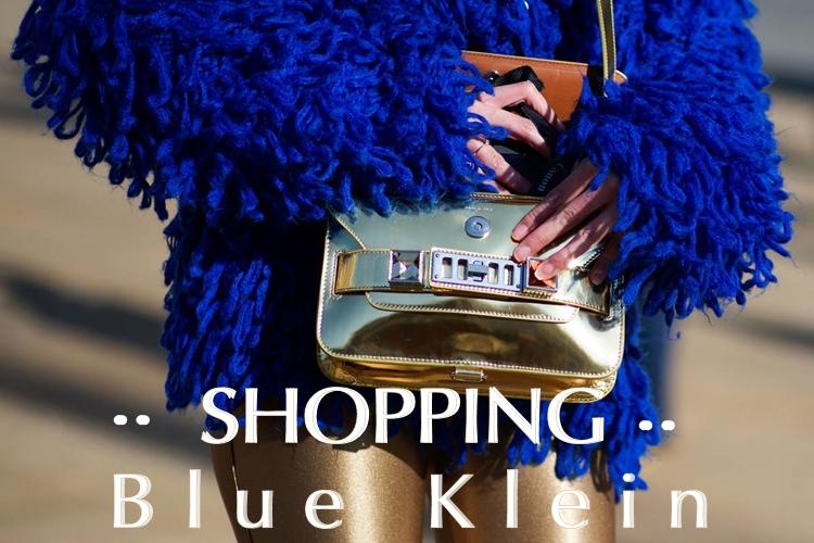 SHOPPING: Blue Klein