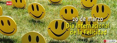 20 de marzo, Día Internacional de la Felicidad