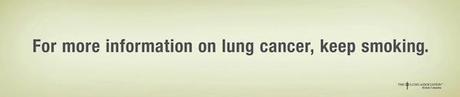Anuncio de la asociación de pulmón Para saber más acerca del cáncer de pulmón, continúa fumando. Anuncio de la asociación de pulmón.