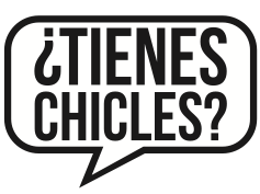 Tienes Chicle?