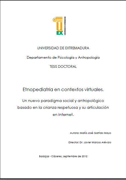 Etnopediatría en contextos virtuales. Un nuevo paradigma social y antropológico basado en la crianza respetuosa y su articulación en internet