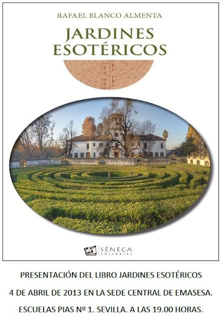 Presentación del libro: ‘Jardines Esotéricos’ de Rafael Blanco
