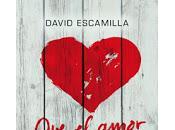 amor salve vida, David Escamilla
